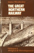 Book cover of The Great Northern Railway  by WROTTESLEY, John 